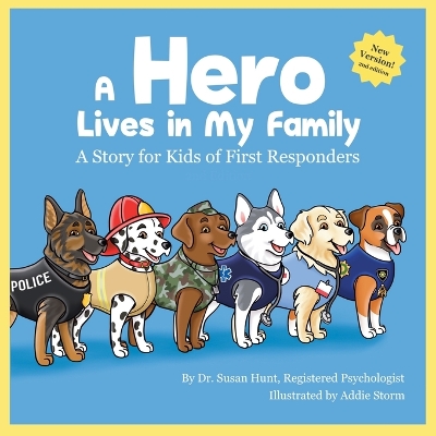 Book cover for A Hero Lives in My Family - A Story for Kids of First Responders