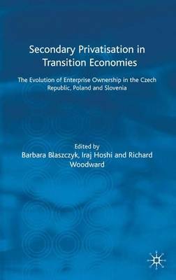 Book cover for Secondary Privatization in Transition Economies