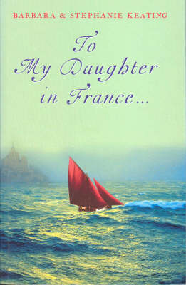 Book cover for To My Daughter in France