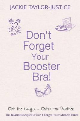 Cover of Don't Forget Your Booster Bra!