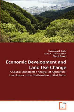 Cover of Economic Development and Land Use Change