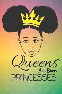 Book cover for Queens Are Born Princesses