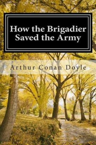 Cover of How the Brigadier Saved the Army