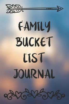 Book cover for Family Bucket List Journal