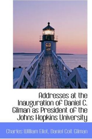 Cover of Addresses at the Inauguration of Daniel C. Gilman as President of the Johns Hopkins University