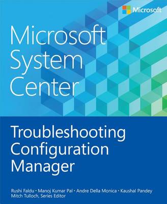 Book cover for Microsoft System Center Troubleshooting Configuration Manager