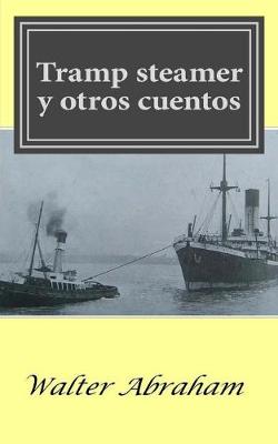 Book cover for Tramp steamer y otros cuentos