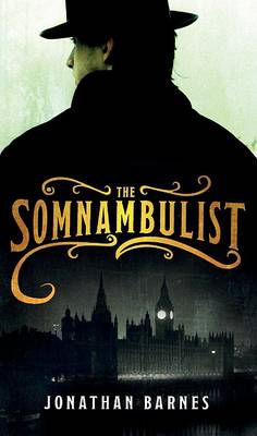 Book cover for The Somnambulist