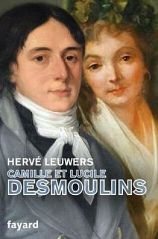 Cover of Camille Et Lucile Desmoulins