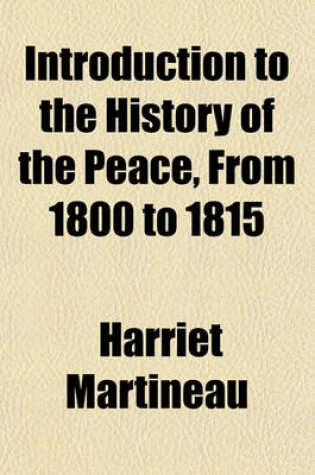 Cover of Introduction to the History of the Peace, from 1800 to 1815