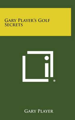 Book cover for Gary Player's Golf Secrets