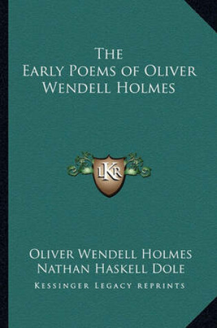 Cover of The Early Poems of Oliver Wendell Holmes