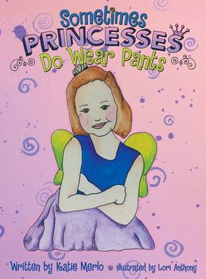 Book cover for Sometimes Princesses Do Wear Pants