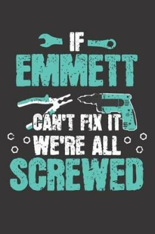 Cover of If EMMETT Can't Fix It