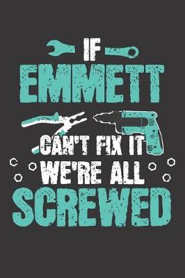 Book cover for If EMMETT Can't Fix It