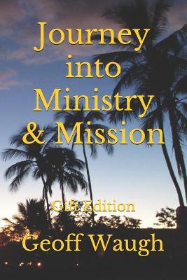 Cover of Journey Into Ministry and Mission (Gift Edition)