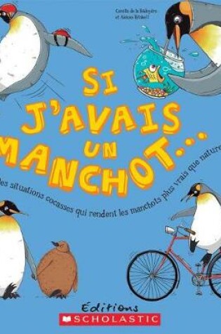 Cover of Si j'Avais Un Manchot...