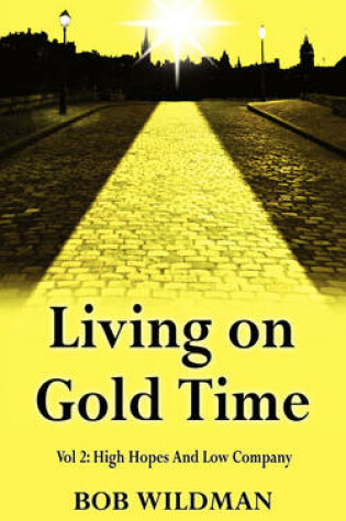 Cover of Living on Gold Time Vol 2