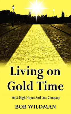 Book cover for Living on Gold Time Vol 2