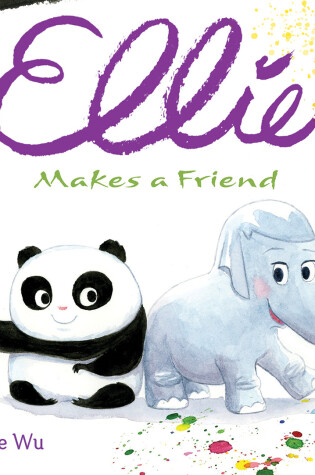 Cover of Ellie Makes A Friend