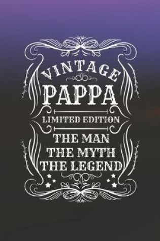 Cover of Vintage Pappa Limited Edition The Man The Myth The Legend