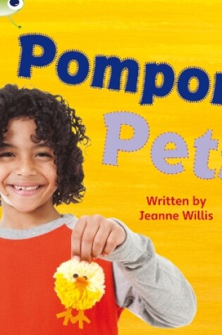 Cover of Bug Club Phonics - Phase 4 Unit 12: Pompom Pets