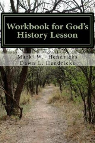 Cover of Workbook for God's History Lesson