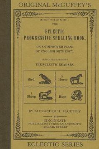 Cover of The Eclectic Progressive Spelling Book
