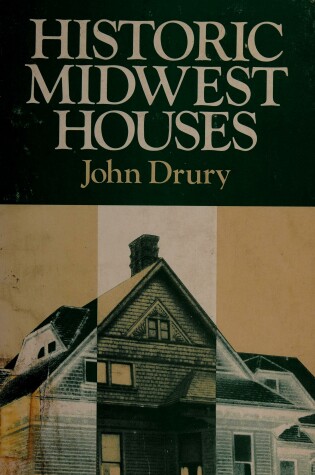 Cover of Historic Mid-west Houses