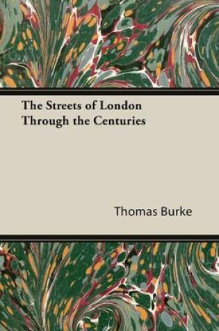 Cover of The Streets of London Through the Centuries