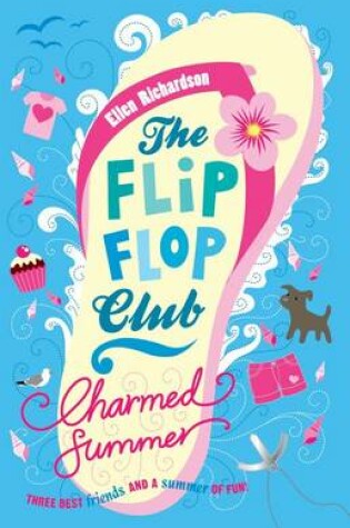Cover of The Flip-Flop Club 1: Charmed Summer