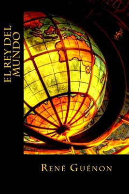 Book cover for El Rey del Mundo