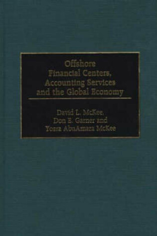 Cover of Offshore Financial Centers, Accounting Services and the Global Economy