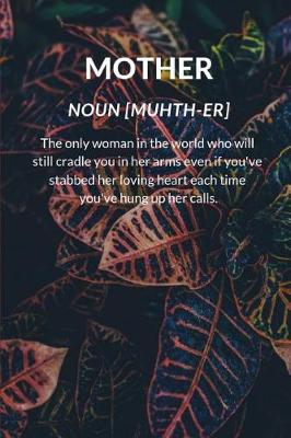 Book cover for Mother Noun [muhth-Er]