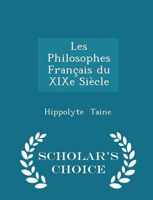 Book cover for Les Philosophes Francais Du Xixe Siecle - Scholar's Choice Edition