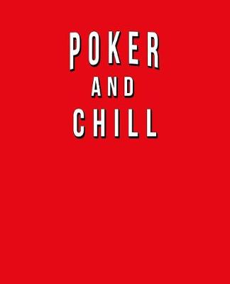 Book cover for Poker And Chill