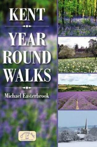 Cover of Kent Year Round Walks