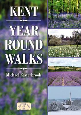 Cover of Kent Year Round Walks