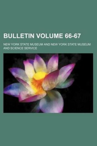 Cover of Bulletin Volume 66-67