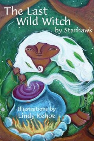 Cover of The Last Wild Witch