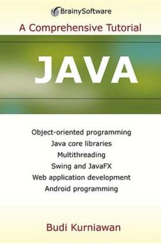 Cover of Java 7: A Comprehensive Tutorial