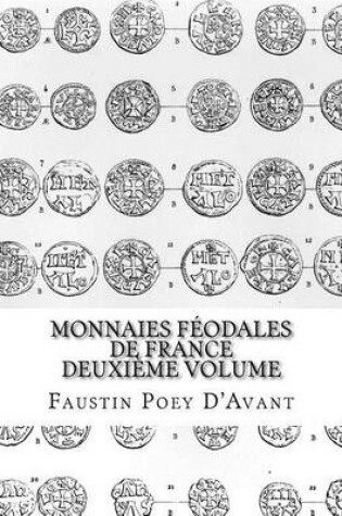 Cover of Monnaies Feodales de France Deuxieme Volume