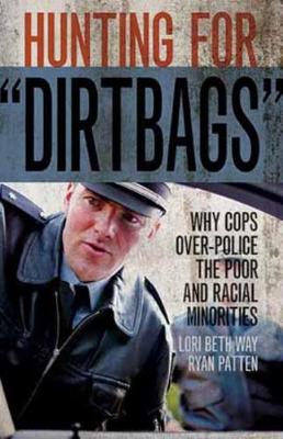 Book cover for Hunting for “Dirtbags”