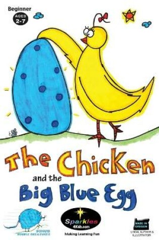 Cover of The Chicken & The Big Blue Egg (edu)