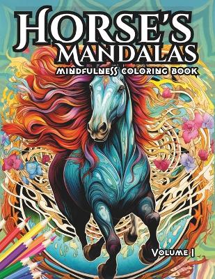 Book cover for Horse's Mandalas, Mindful Coloring for Relaxation, Stress Relief