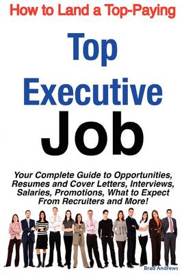 Book cover for How to Land a Top-Paying Top Executive Job