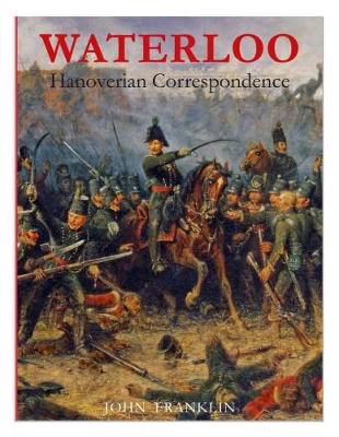 Book cover for Waterloo Hanoverian Correspondence