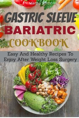 Cover of Gastric Sleeve Bariatric Cookbook