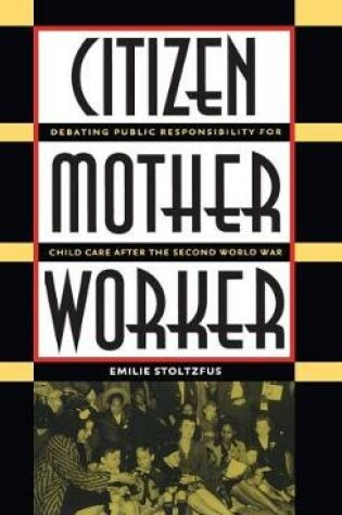 Cover of Citizen, Mother, Worker