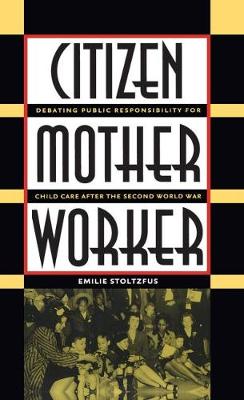 Book cover for Citizen, Mother, Worker